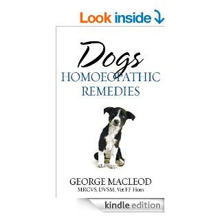 Dogs Homoeopathic Remedies eBook George Macleod Kindle Store