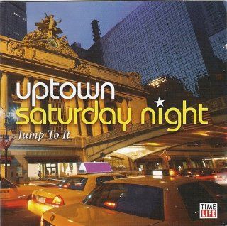 Uptown Saturday Night Jump To It: Music