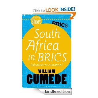 Tafelberg Short South Africa in BRICS Salvation or ruination? (Tafelberg Short/Tafelberg Kort) eBook William Gumede Kindle Store