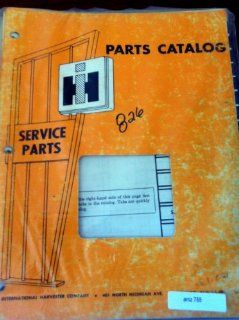 International 826 Tractor Parts Manual: Everything Else