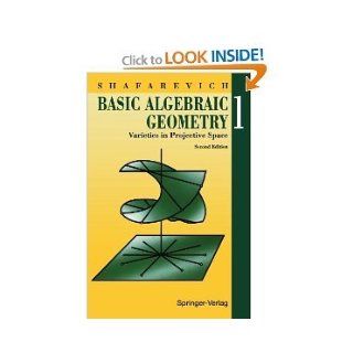 Basic Algebraic Geometry 1 2nd (second) Edition byShafarevich Shafarevich Books
