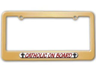 Catholic On Board   Religious License Plate Tag Frame   Color Gold Automotive