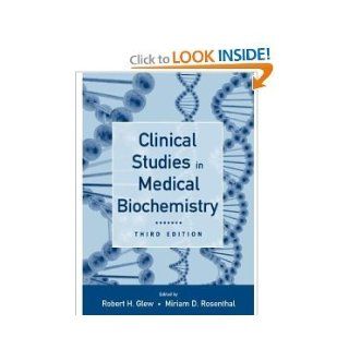 Clinical Studies in Medical Biochemistry 3rd (Third) Edition byGlew: Glew: Books