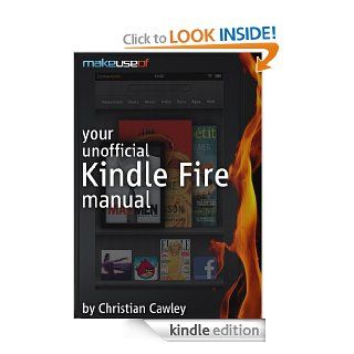 Your Unofficial Kindle Fire Manual eBook: Christian Cawley: Kindle Store