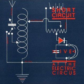 short circuit live at electric circus LP: Music