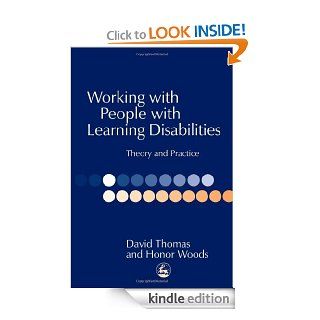 Working with People with Learning Disabilities eBook: David Thomas, Honor Woods: Kindle Store