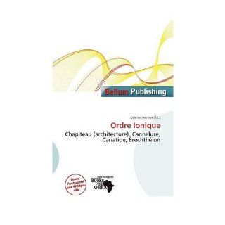 Ordre Ionique (French): Othniel Hermes: Books