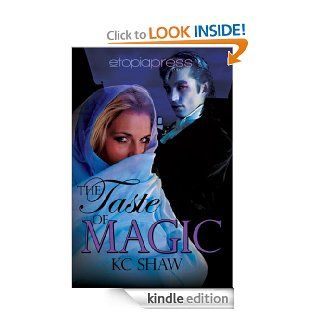 The Taste of Magic eBook: K.C. Shaw: Kindle Store