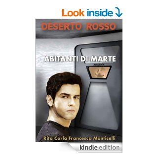 Deserto rosso   Abitanti di Marte (Italian Edition) eBook: Rita Carla Francesca Monticelli: Kindle Store