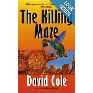 The Killing Maze (Laura Winslow Mysteries) David Cole 9780061013959 Books