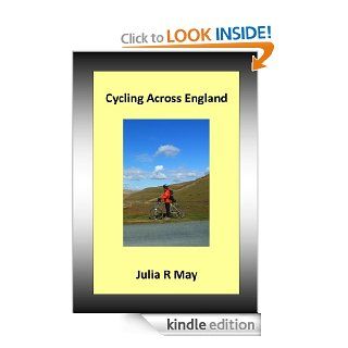Cycling Across England eBook: Julia R May: Kindle Store