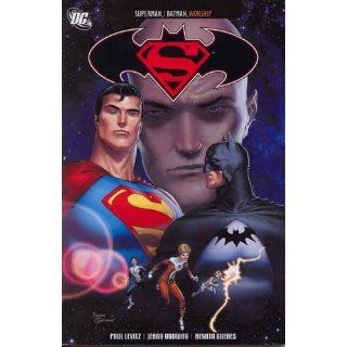 Superman/Batman: Worship (9781401230326): Paul Levitz, Jerry Ordway: Books