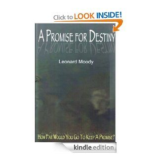 A Promise for Destiny eBook Leonard Moody Kindle Store