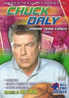 Chuck Daly: Dream Team Coach   Coach: Chuck Daly, Pat O'Brien, Jeff Richardson: Movies & TV