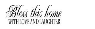 Bless This Home With Love And Laughter wall quote wall decals wall decals quotes   Wall Decor Stickers