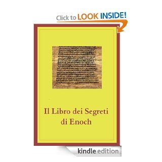 Il libro dei Segreti di Enoch (Italian Edition) eBook: AA. VV.: Kindle Store