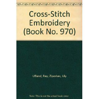 Cross Stitch Embroidery (Book No. 970): Books
