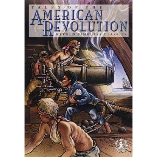 Tales of the American Revolution (Cover to Cover Timeless Classics: Cultural & Hist): Peg Hall, Dan Hatala: 9780780796843: Books