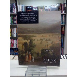 Brunk Auctions: American, European, Japanese Decorative Arts, Fine Paintings, Silver, Furniture, Oriental Rugs, Architectural Objects (Brunk Auctions, Brunk Auctions): Brunk Auctions, Rosenzweig, Del Mar, and Mary Parker Collections The Casper: Books