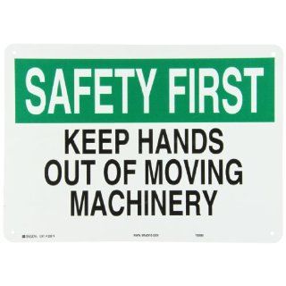 Brady 23074 Plastic Machine & Operational Sign, 10" X 14", Legend "Keep Hands Out Of Moving Machinery": Industrial Warning Signs: Industrial & Scientific