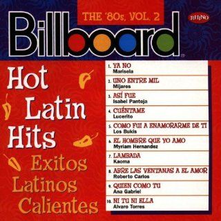 Billboard Hot Latin Hits: 80's Vol.2: Music