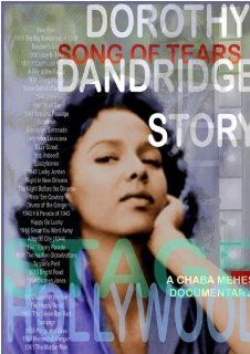 Song of Tears   The Dorothy Dandridge Story: Les Beigel; Nicholas Brothers; Marla Gibbs; Herb Jeffries; Maggie Hathaway; Dorothy Dandridge, Chaba Mehes, Paul Skorich: Movies & TV