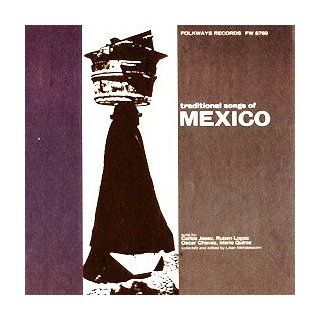 Traditional Songs of Mexico LP Collected By Lillian Mendelssohn: Music