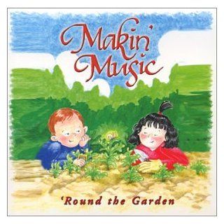 Round the Garden: Music