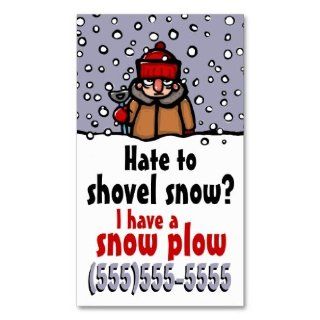 Hate to Shovel Snow. Snow plow business Business Cards : Business Card Stock : Office Products