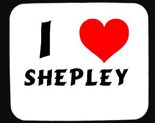 I Love Shepley custom mouse pad (first name/surname/nickname): Electronics