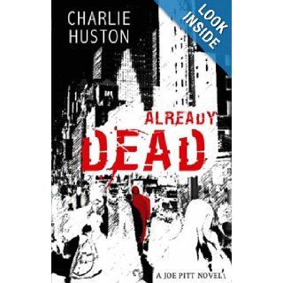 Already Dead: Charlie Huston: 9781841495262: Books
