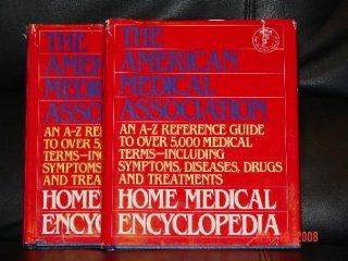 The American Medical Association Home Medical Encyclopedia Set (Book 1 A H, Book 2 I Z also the Family Medical Guide book) MD Charles Clayman Books