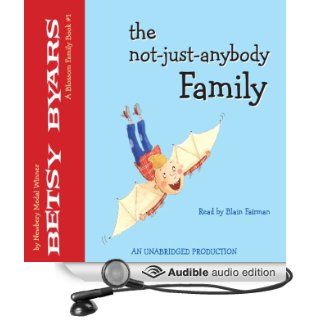 The Not Just Anybody Family (Audible Audio Edition): Betsy Byars, Blain Fairman: Books