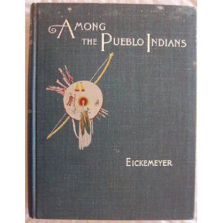 Among the Pueblo Indians: Books