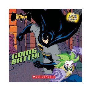 The Batman: Going Batty(Scholastic Readers): Brian Hunt, Dc Comics: 9780439727778: Books