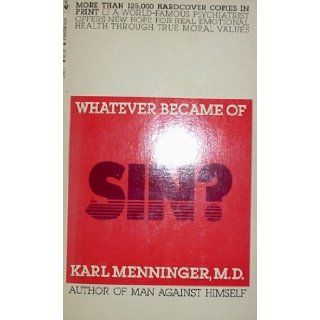 Whatever Became of Sin?: Karl Menninger: 9780553135930: Books
