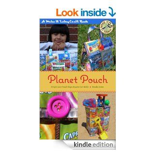 Planet Pouch: Simple Juice Pouch Bags Anyone Can Make eBook: Brooks Jones: Kindle Store