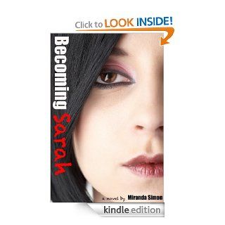 Becoming Sarah eBook: Miranda Simon: Kindle Store