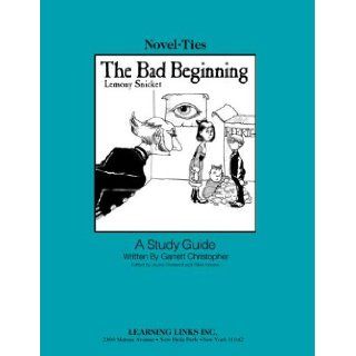 Bad Beginning: Novel Ties Study Guide: Lemony Snicket: 9780767511650: Books