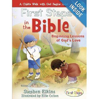 First Steps in the Bible: A Child's Walk with God Begins Here! [With Audio CD] (First Steps in Faith): Stephen Elkins: 9780805426724: Books