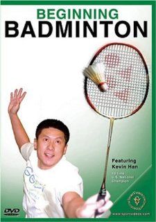 Beginning Badminton featuring Coach Kevin Han: Kevin Han, Bill Richardson: Movies & TV