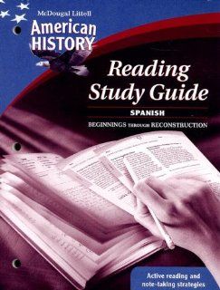 McDougal Littell Middle School American History: Spanish Reading Study Guide Beginnings through Reconstruction (Spanish Edition) (9780618829279): MCDOUGAL LITTEL: Books
