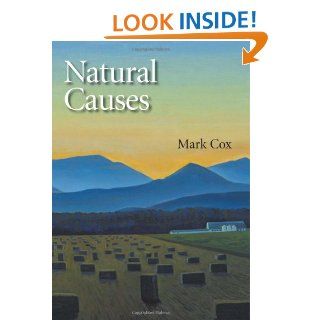 Natural Causes: Poems (Pitt Poetry Series): Mark Cox: 9780822958390: Books
