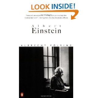 Albert Einstein: A Biography: Albrecht Folsing, Ewald Osers: 9780140237191: Books
