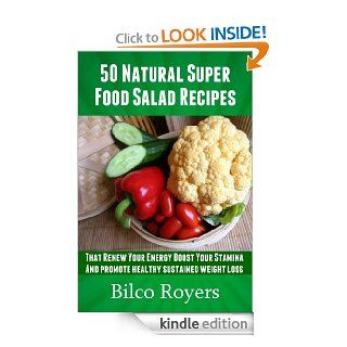 50 Natural Super Food Salad Recipes (Natural Super Foods For Weight Loss) eBook: Tanzy Lewis: Kindle Store