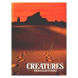 Creatures from Elsewhere Weird Animals That No One Can Explain (The Unexplained) Peter Brookesmith 9780856138775 Books