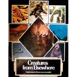 Creatures From Elsewhere Weird Animals That No One Can Explain (The Unexplained Mysteries of Mind Space and Time) Peter Brookesmith Books