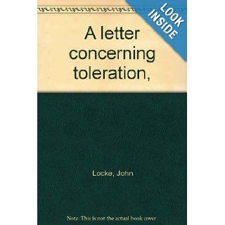 A letter concerning toleration, : John Locke: Books