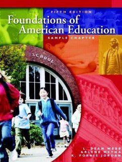 Foundations of American Education (5th, Fifth Edition)   By Webb, Metha, & Jordan: L. Dean Webb / Arlene Metha / K. Forbis Jordan: Books