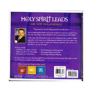 THE HOLY SPIRIT LEADS (ARE YOU FOLLOWING? ; VOLUME 4; 6 CD SERIES ; CREFLO DOLLAR): CREFLO DOLLAR: 9781590899533: Books